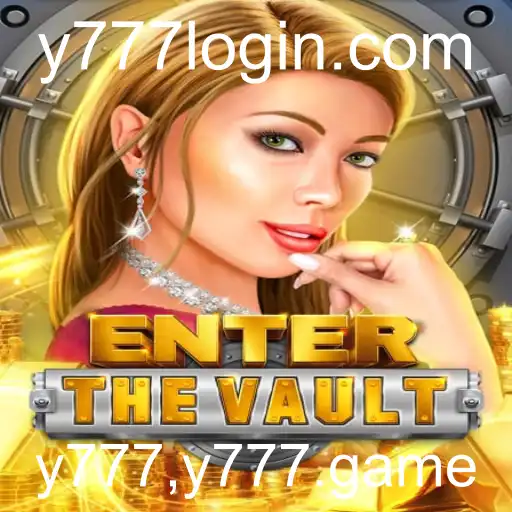 EntertheVault: Aventuras e Desafios no Universo de y777