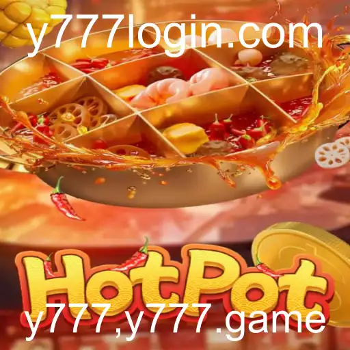 Descubra o Fascinante Jogo Hotpot em y777.game